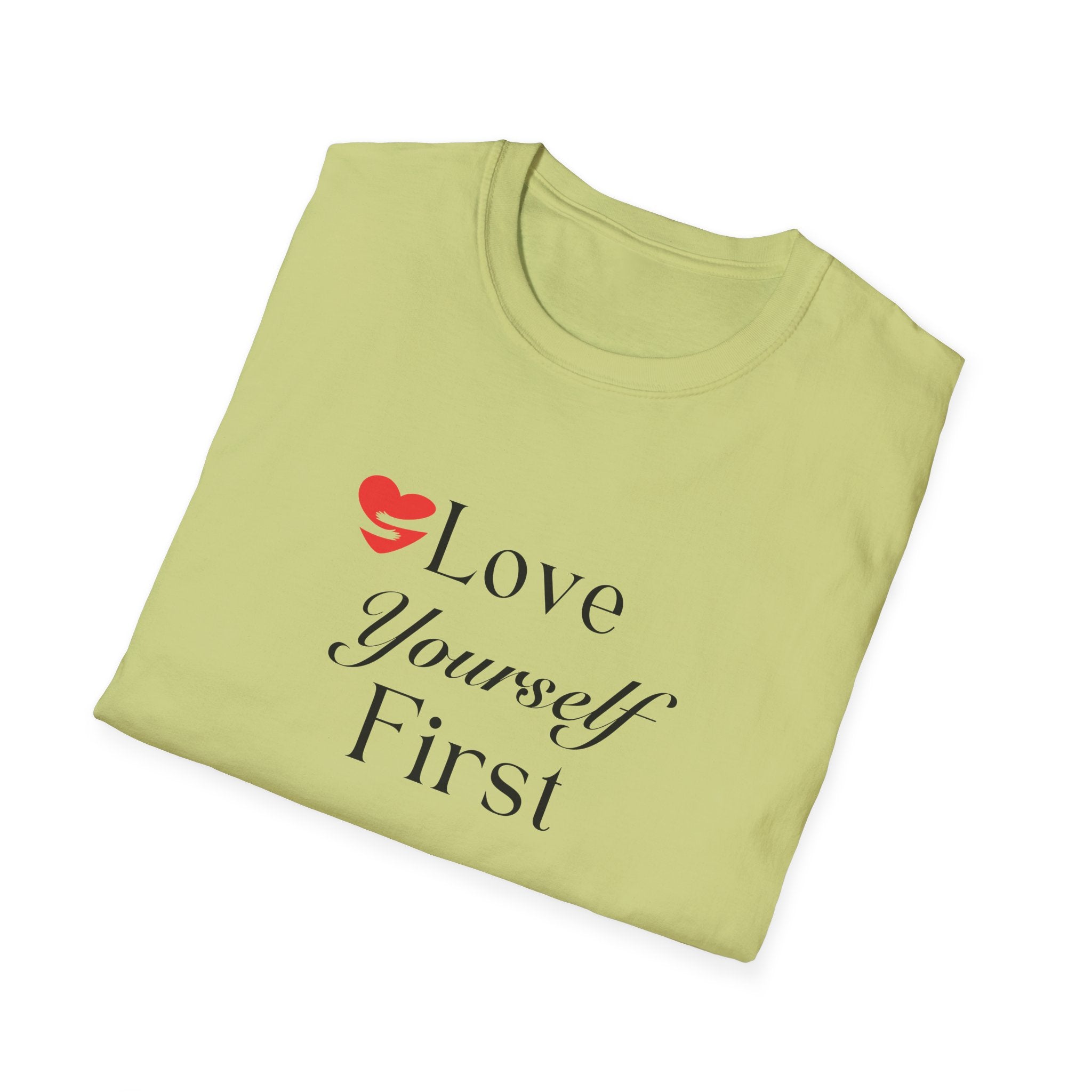 Love Yourself First T-Shirt — Self-Care Inspirational Tee