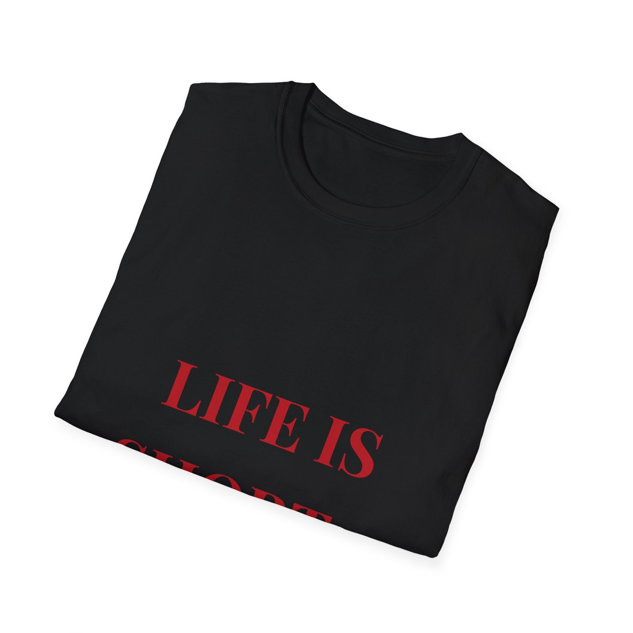Life Is Hard Funny Adult T-Shirt  Front & Back Design, Naughty Quote Tee, Bachelorette Gift, Bold Humor Shirt