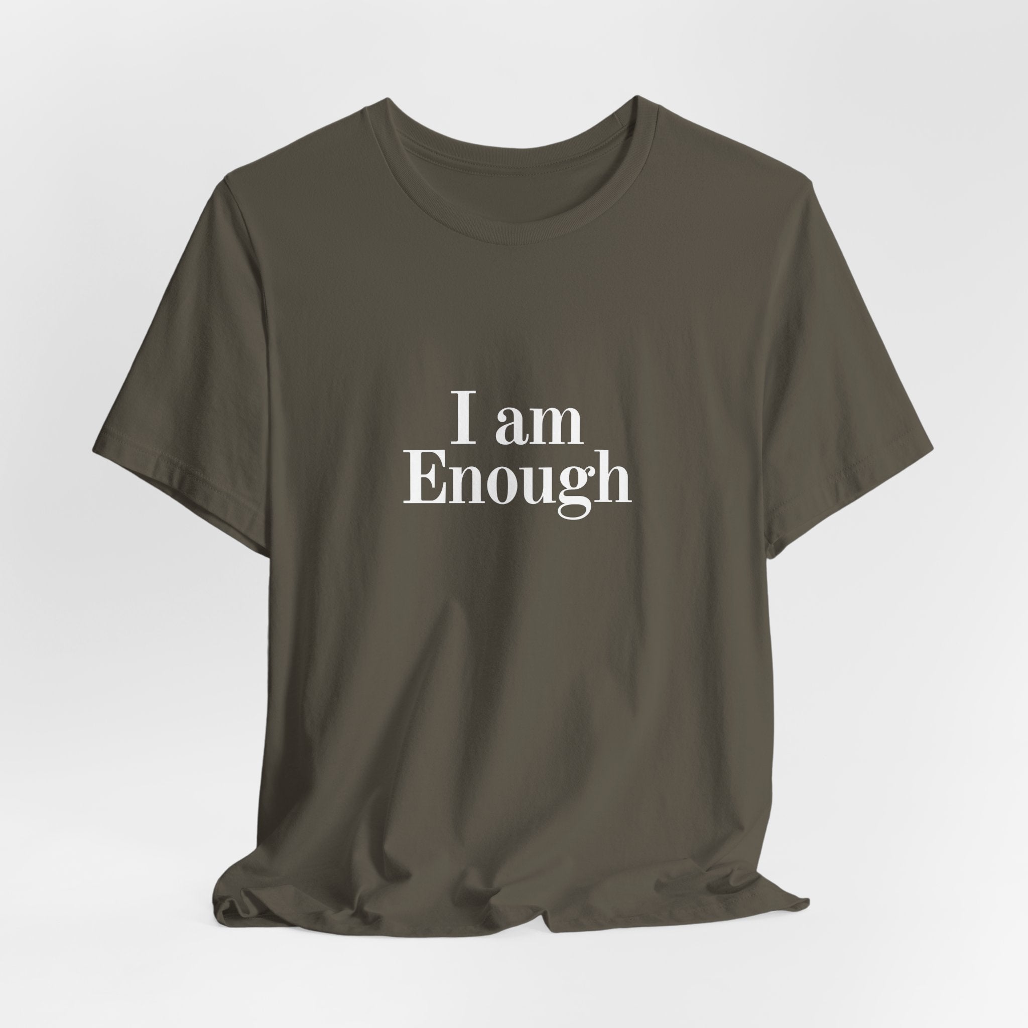 I Am Enough Tee — Affirmation Graphic T-Shirt
