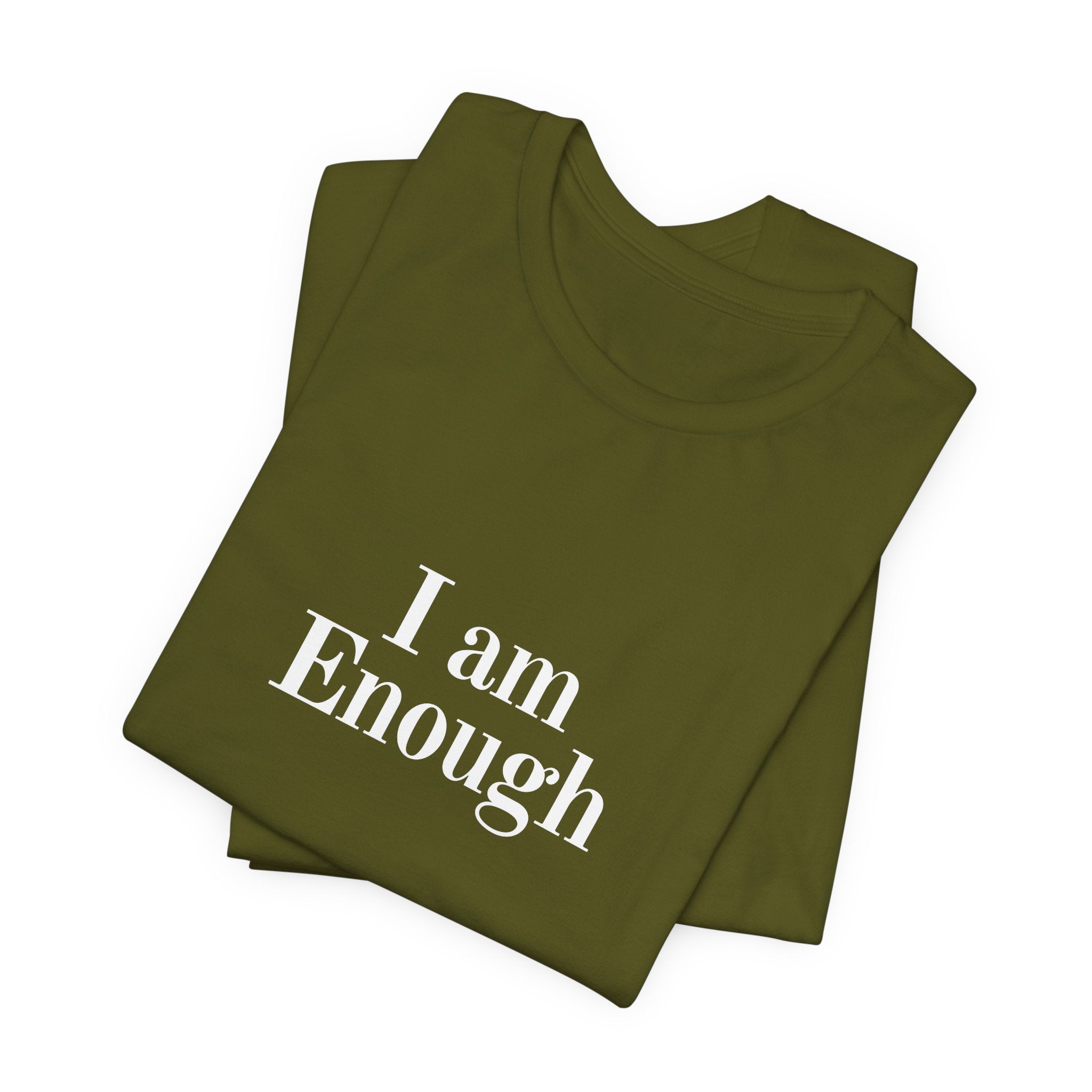 I Am Enough Tee — Affirmation Graphic T-Shirt