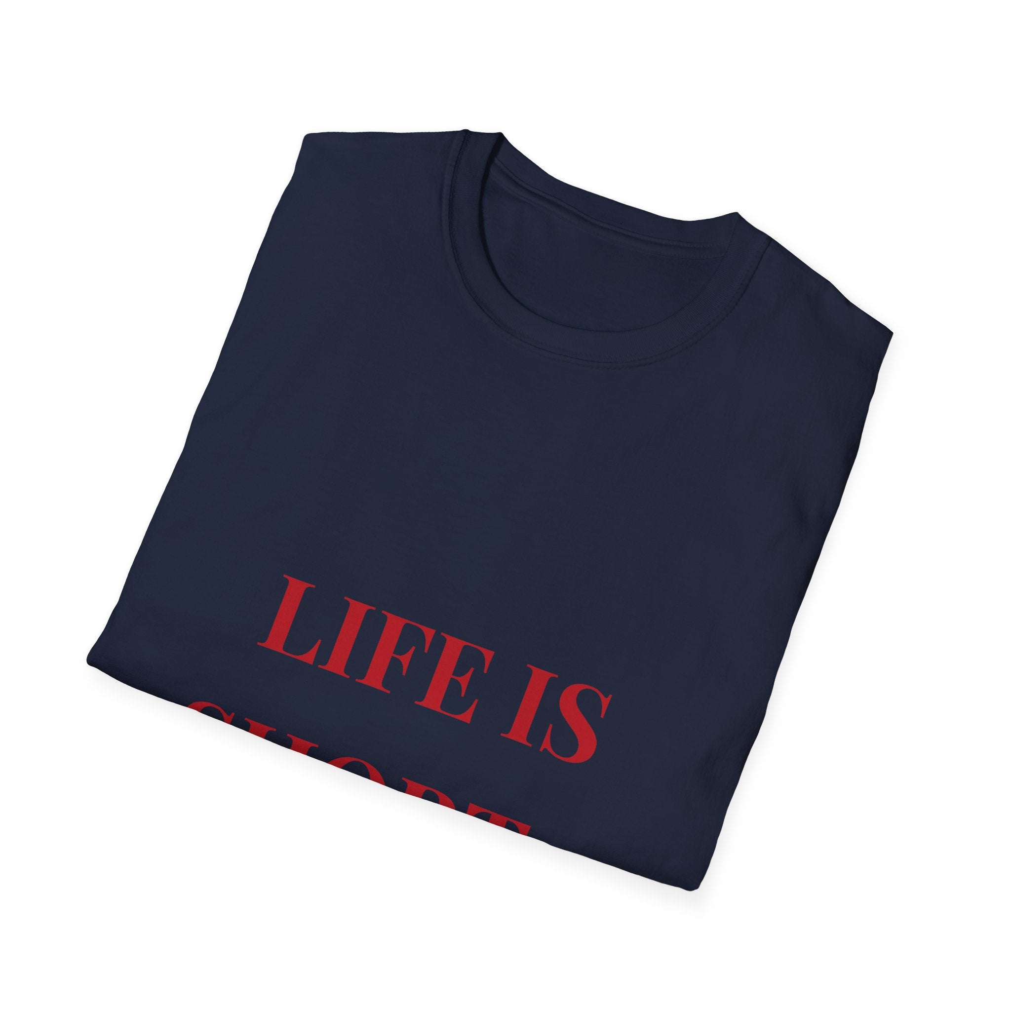 Life Is Hard Funny Adult T-Shirt  Front & Back Design, Naughty Quote Tee, Bachelorette Gift, Bold Humor Shirt