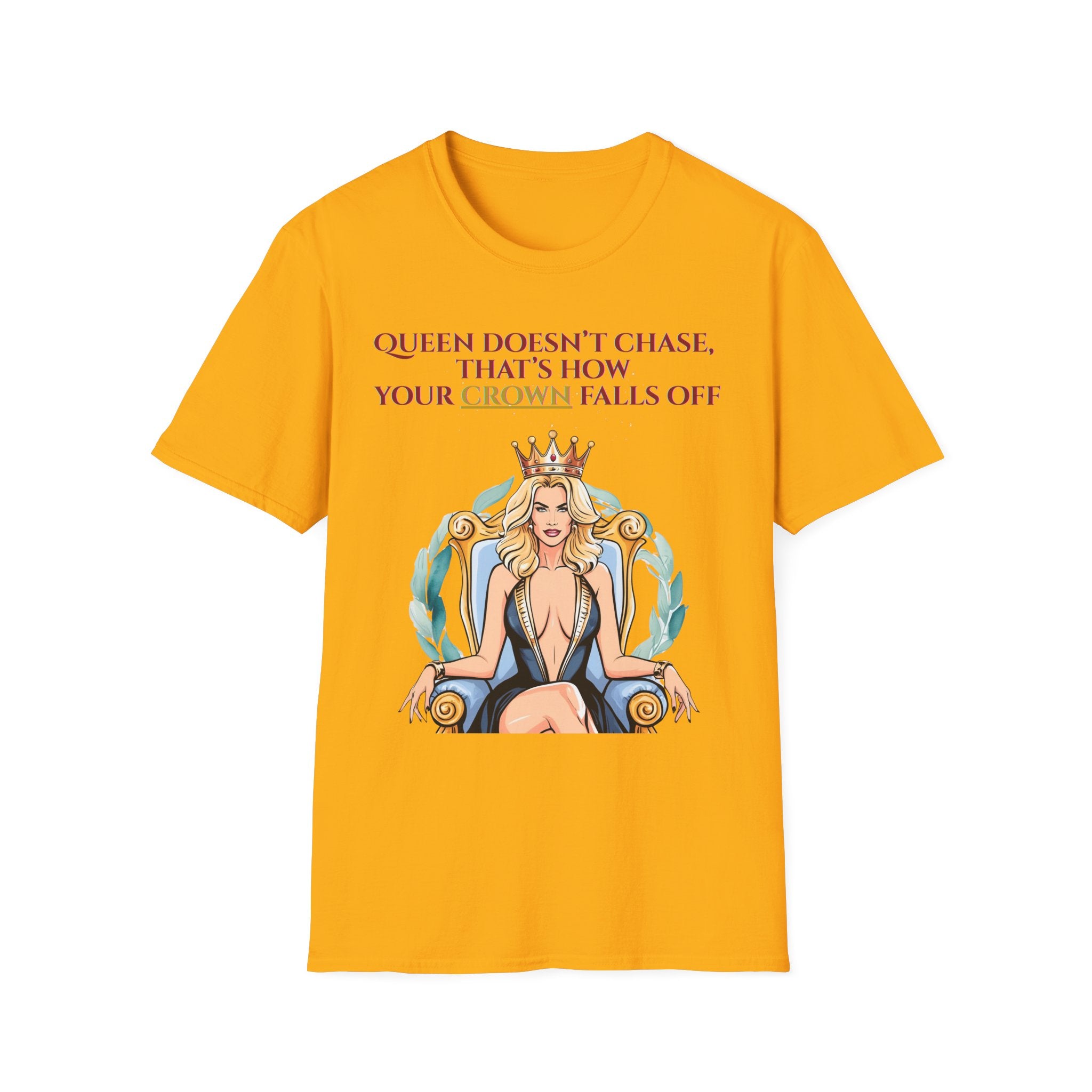 Queens Dont Chase Bold Crown Quote Tee for Confident Women