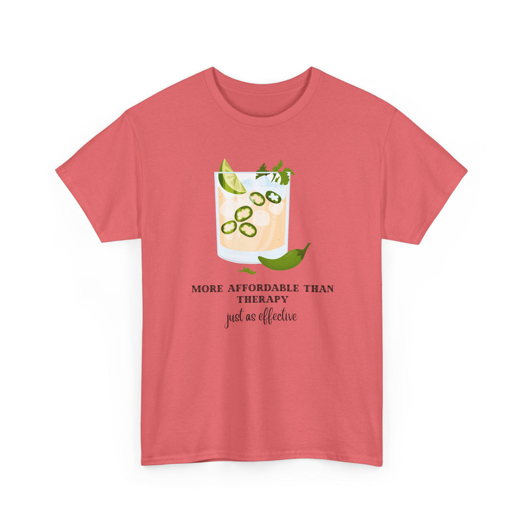 Funny Margarita Tee | More Affordable Than Therapy Just as Effective | Unisex Cotton Shirt