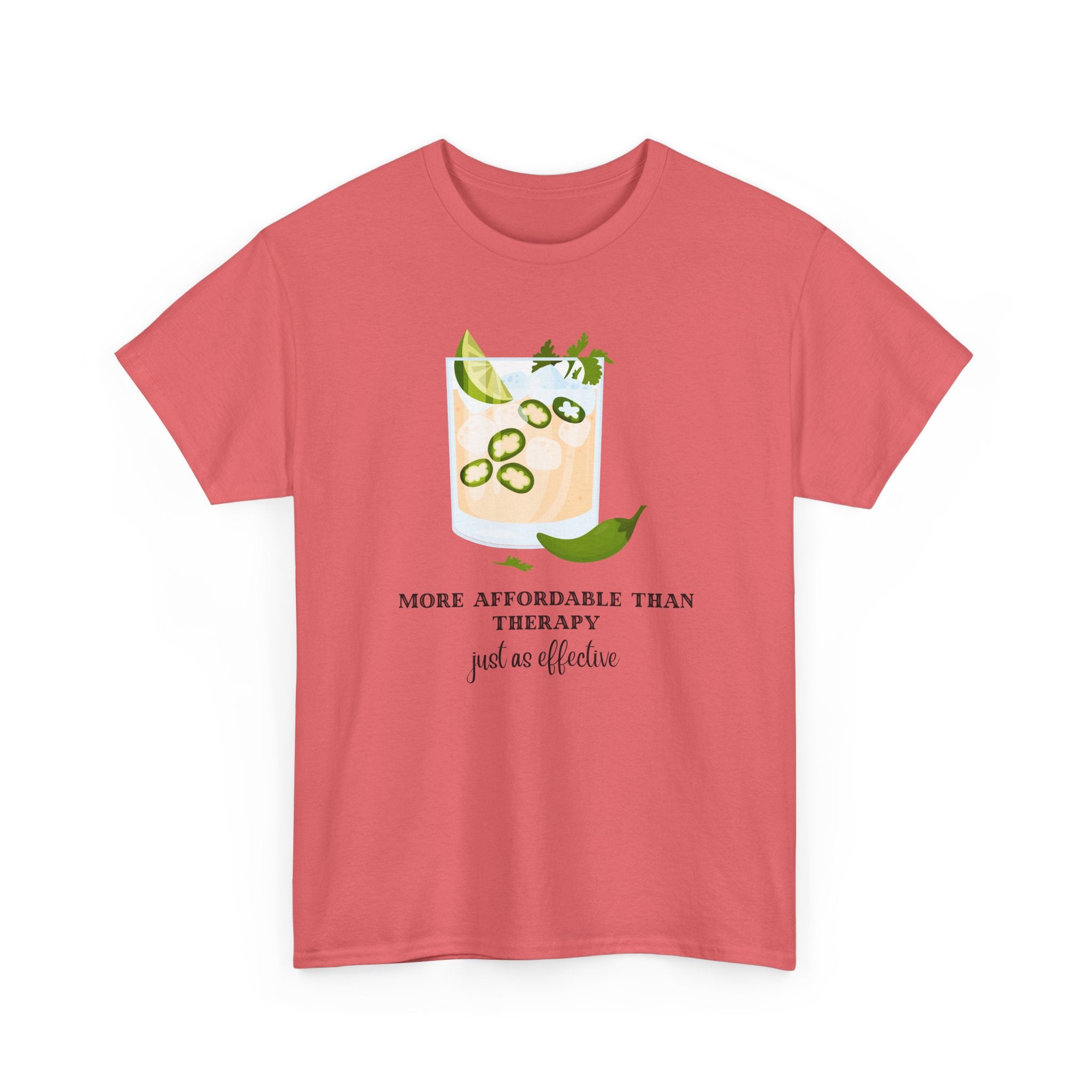 Funny Margarita Tee | More Affordable Than Therapy Just as Effective | Unisex Cotton Shirt