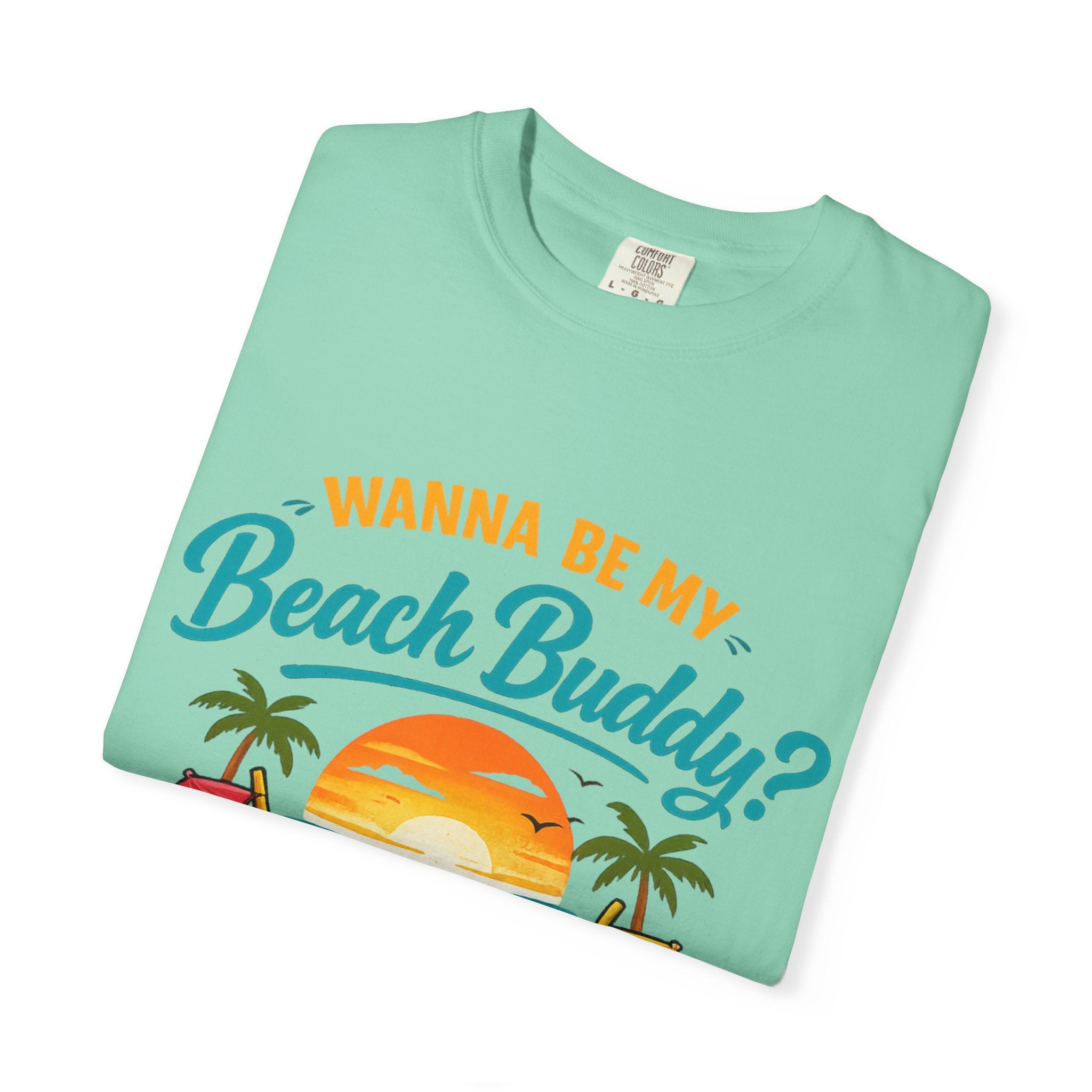 Beach Buddy T-Shirt — "Wanna Be My Beach Buddy?" Tropical Coconut Sunset Tee