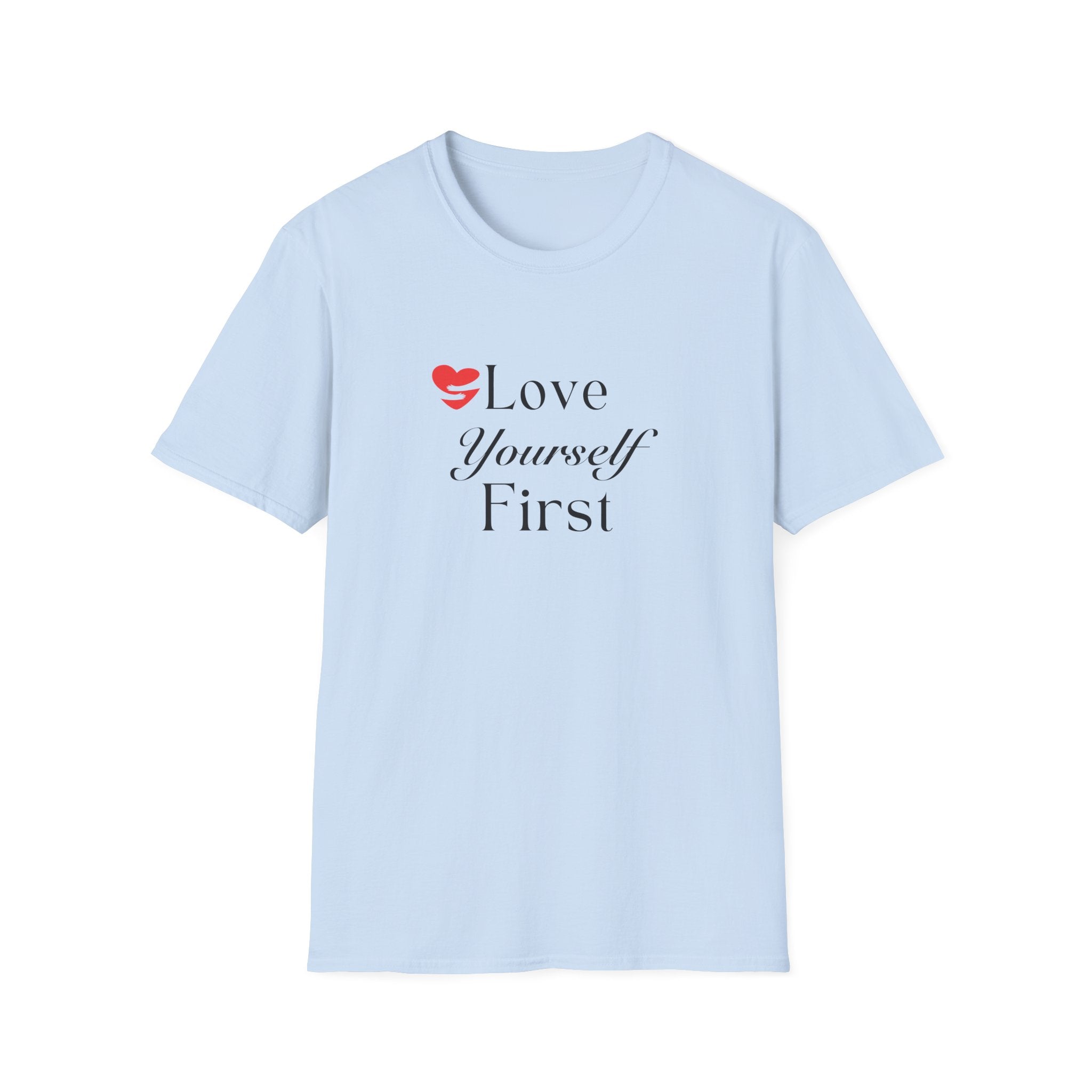 Light blue t-shirt with 'Love Yourself First' text and heart symbol on a white background