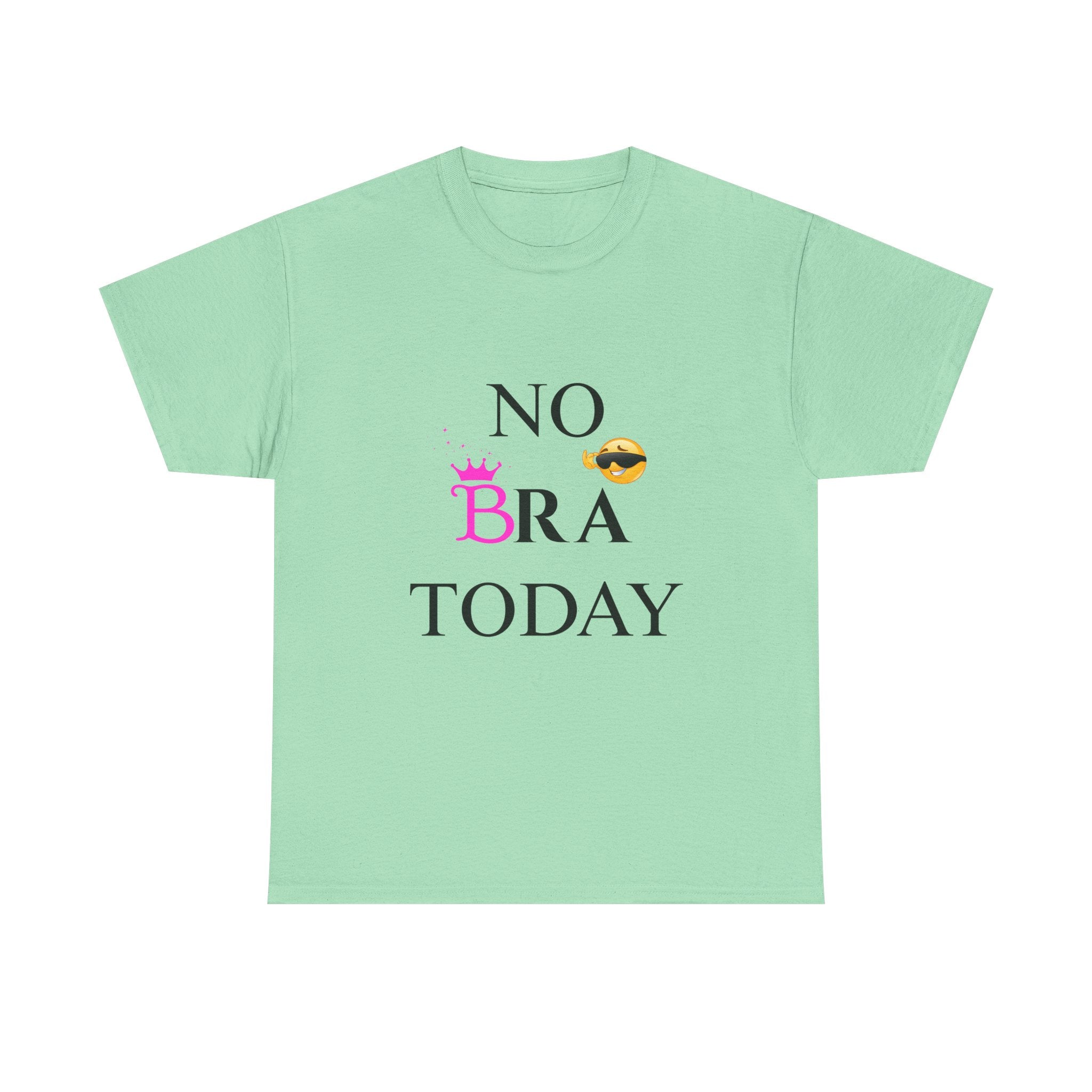 No Bra Today T-Shirt – Funny Sassy Graphic Tee for Women