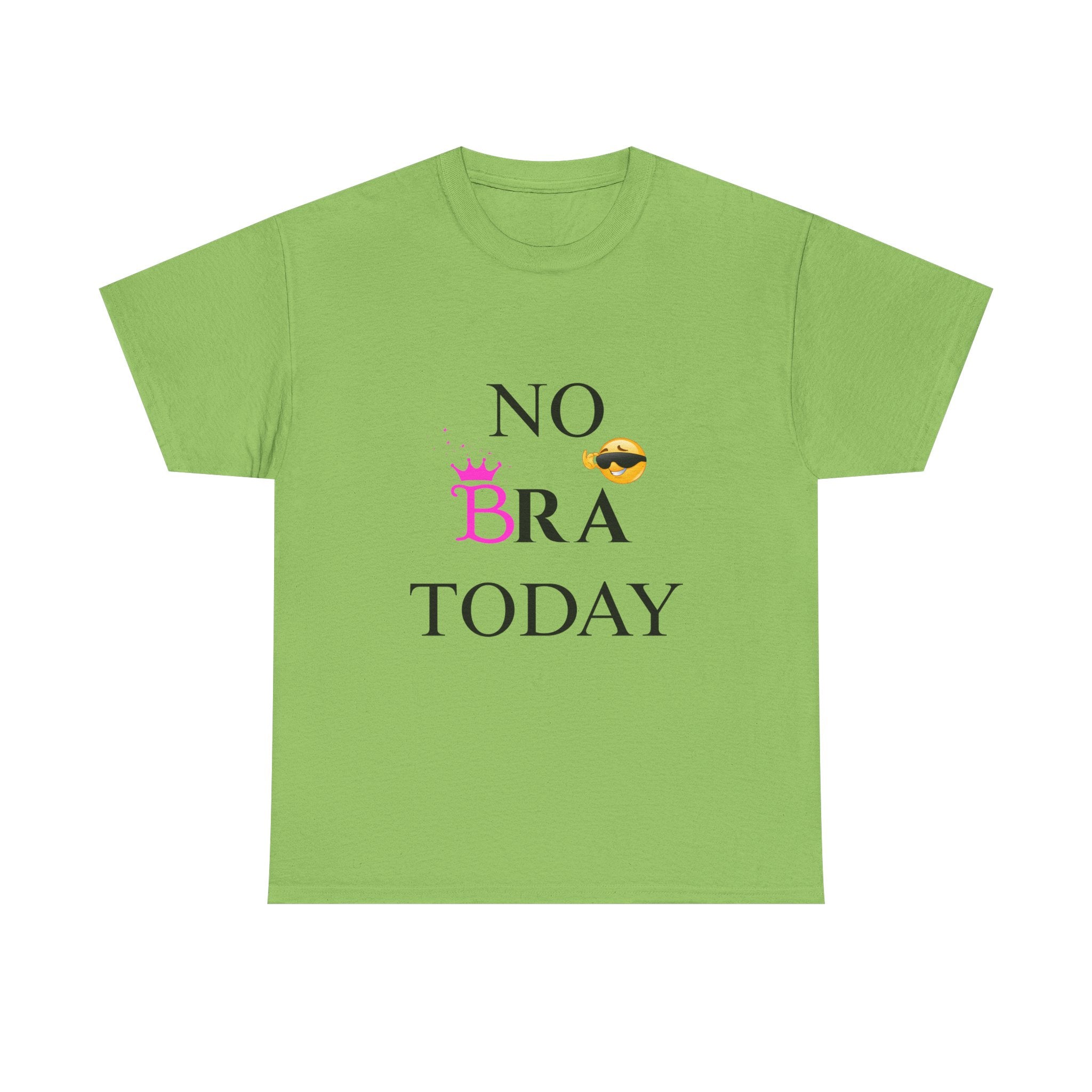No Bra Today T-Shirt – Funny Sassy Graphic Tee for Women