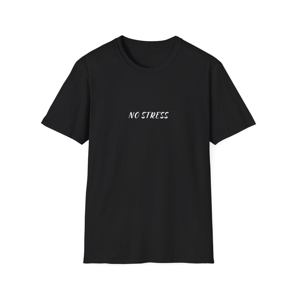 No Stress Tee | Minimalist Quote Shirt | Casual Everyday Graphic T-Shirt