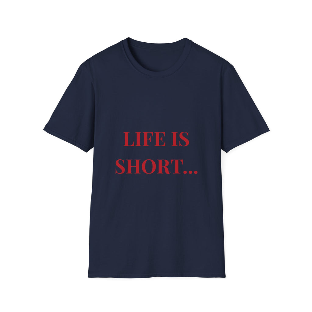 Life Is Hard Funny Adult T-Shirt  Front & Back Design, Naughty Quote Tee, Bachelorette Gift, Bold Humor Shirt