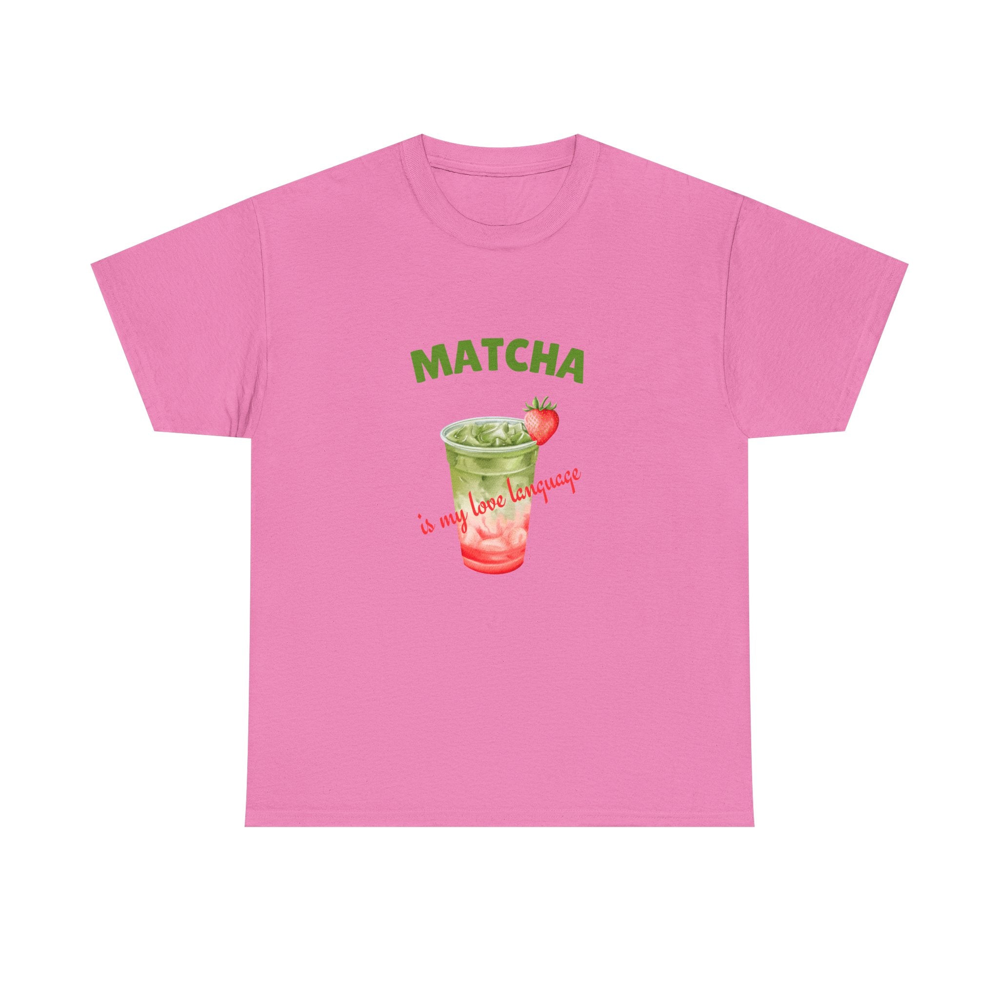 Matcha Strawberry Tea T-Shirt — “Matcha is my love language” Cute Bubble Tea Graphic Tee