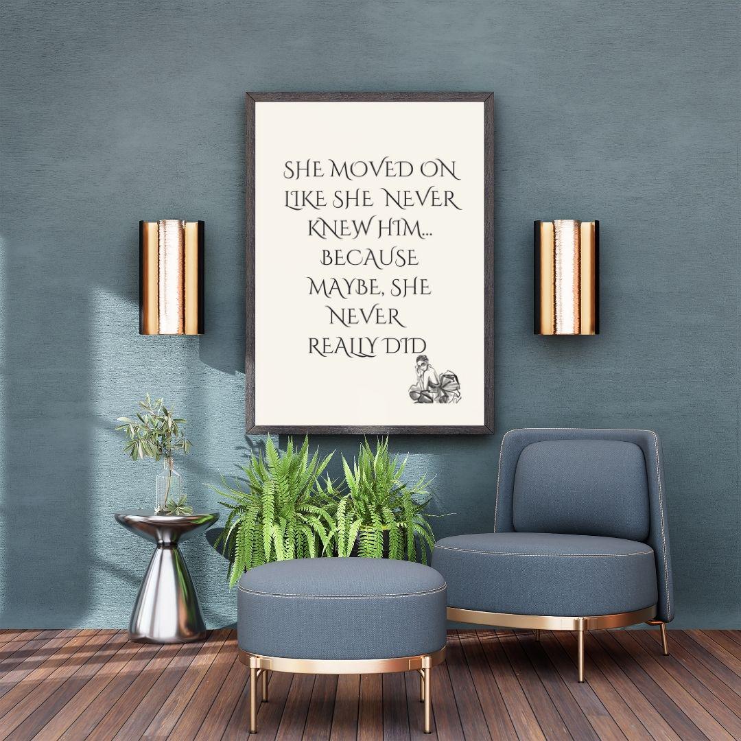 Printable Breakup Quote Wall Art | She Moved On Like She Never Knew Him | Empowering Digital Download for Healing & Growth