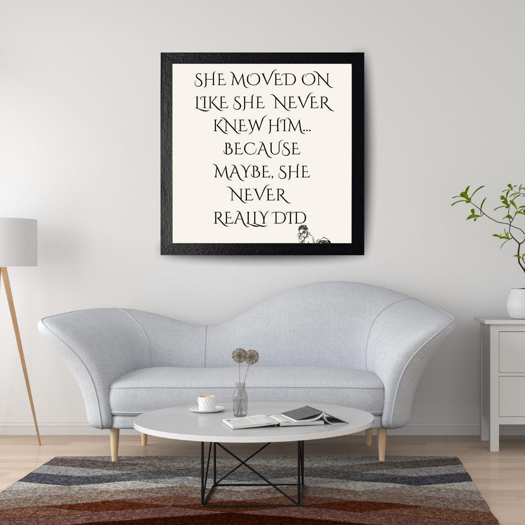 Printable Breakup Quote Wall Art | She Moved On Like She Never Knew Him | Empowering Digital Download for Healing & Growth