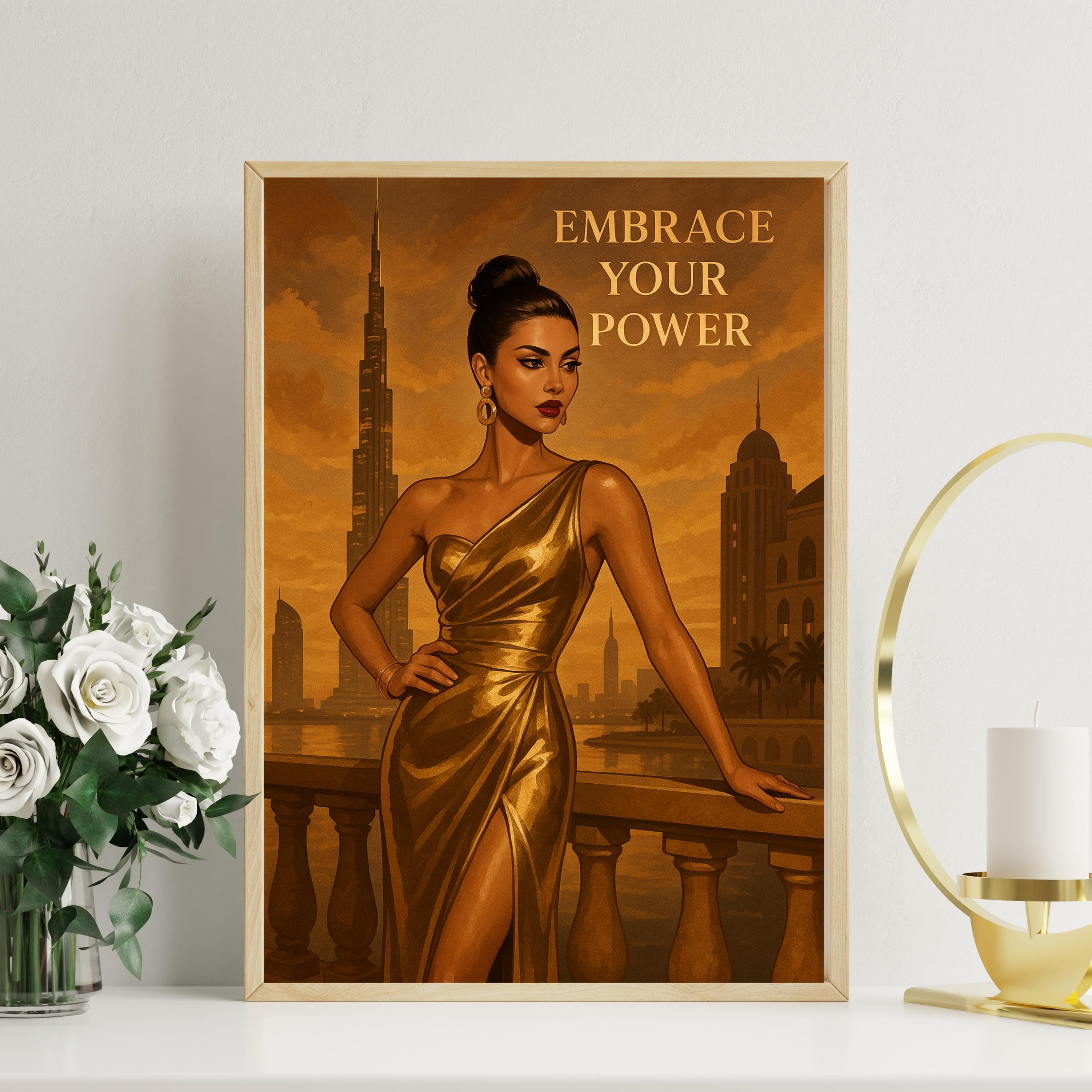 Empowering Gold Fashion Wall Art – Dubai-Inspired Printable, Elegant Woman Digital Download, “Embrace Your Power” Quote