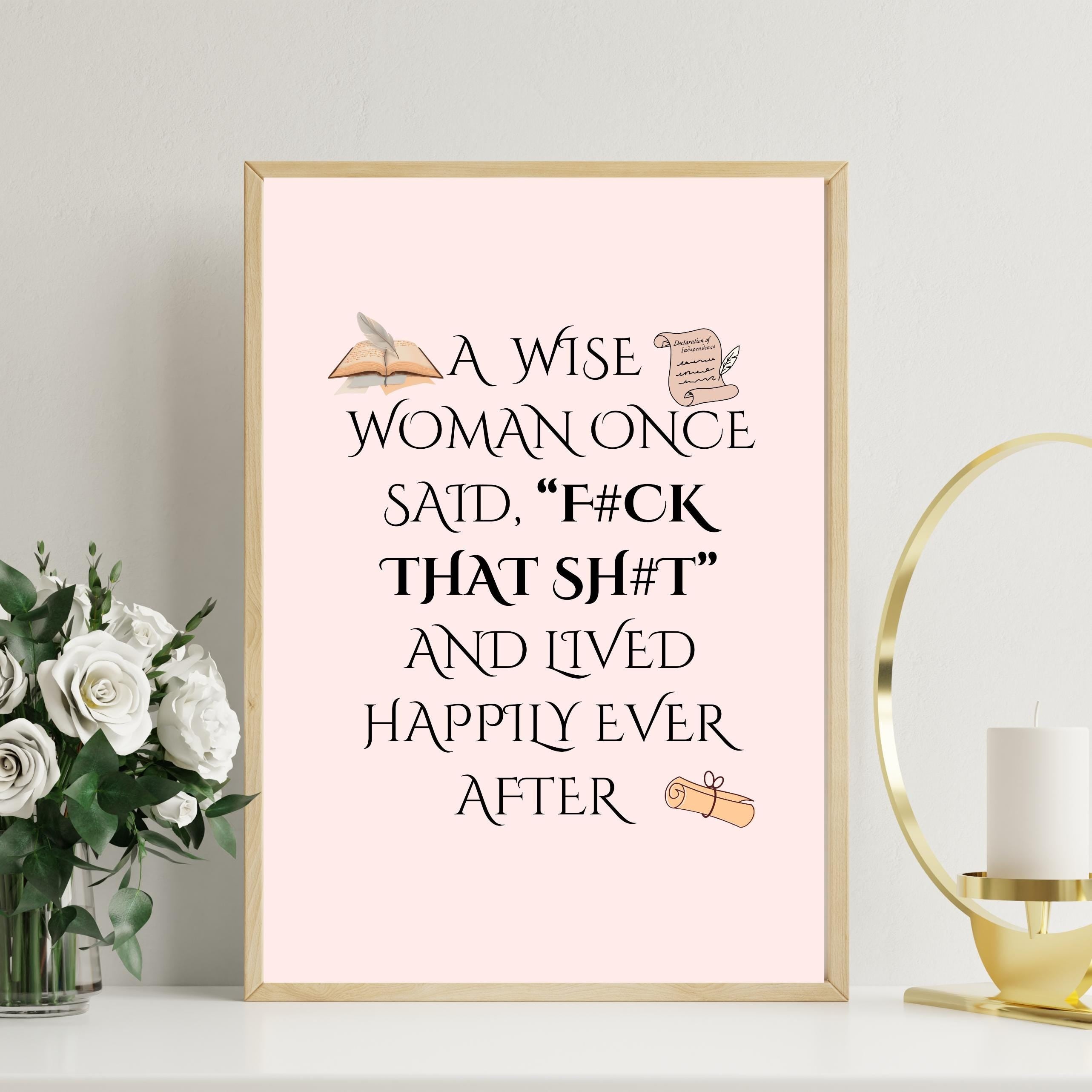 Funny Printable Wall Art for Women – Sassy Quote “Fck That Sht” – Digital Download | Feminist Decor, Empowerment Gift, Humor Poster