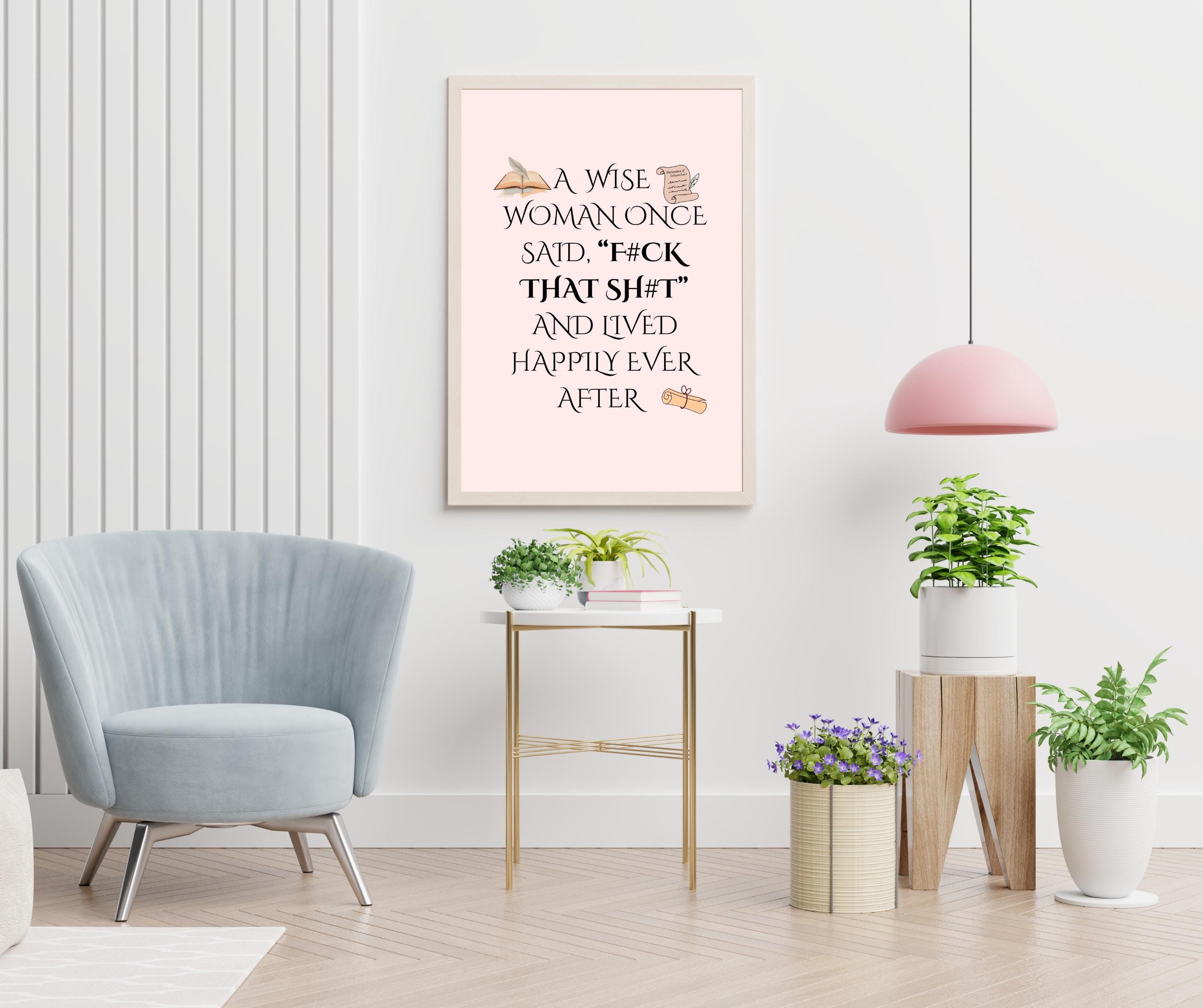 Funny Printable Wall Art for Women – Sassy Quote “Fck That Sht” – Digital Download | Feminist Decor, Empowerment Gift, Humor Poster