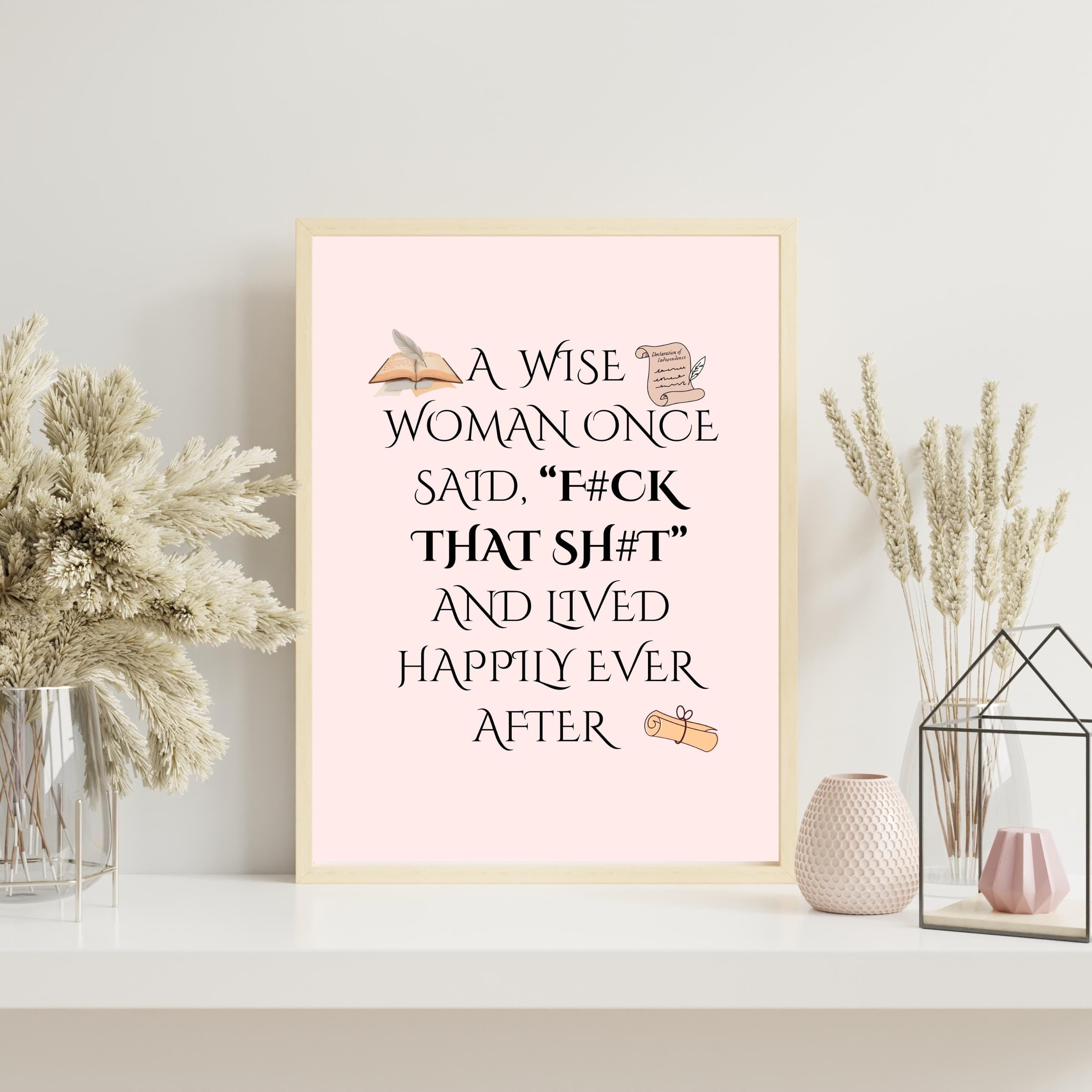 Funny Printable Wall Art for Women – Sassy Quote “Fck That Sht” – Digital Download | Feminist Decor, Empowerment Gift, Humor Poster